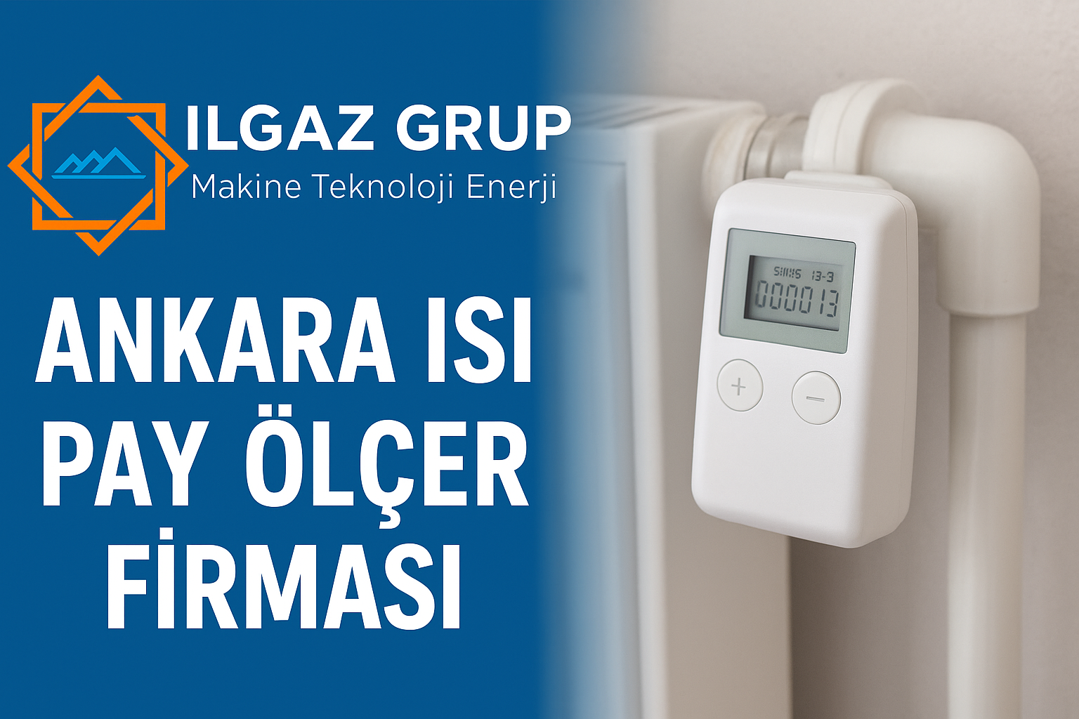 Ankara Isı Pay Ölçer Firması Ilgaz Grup