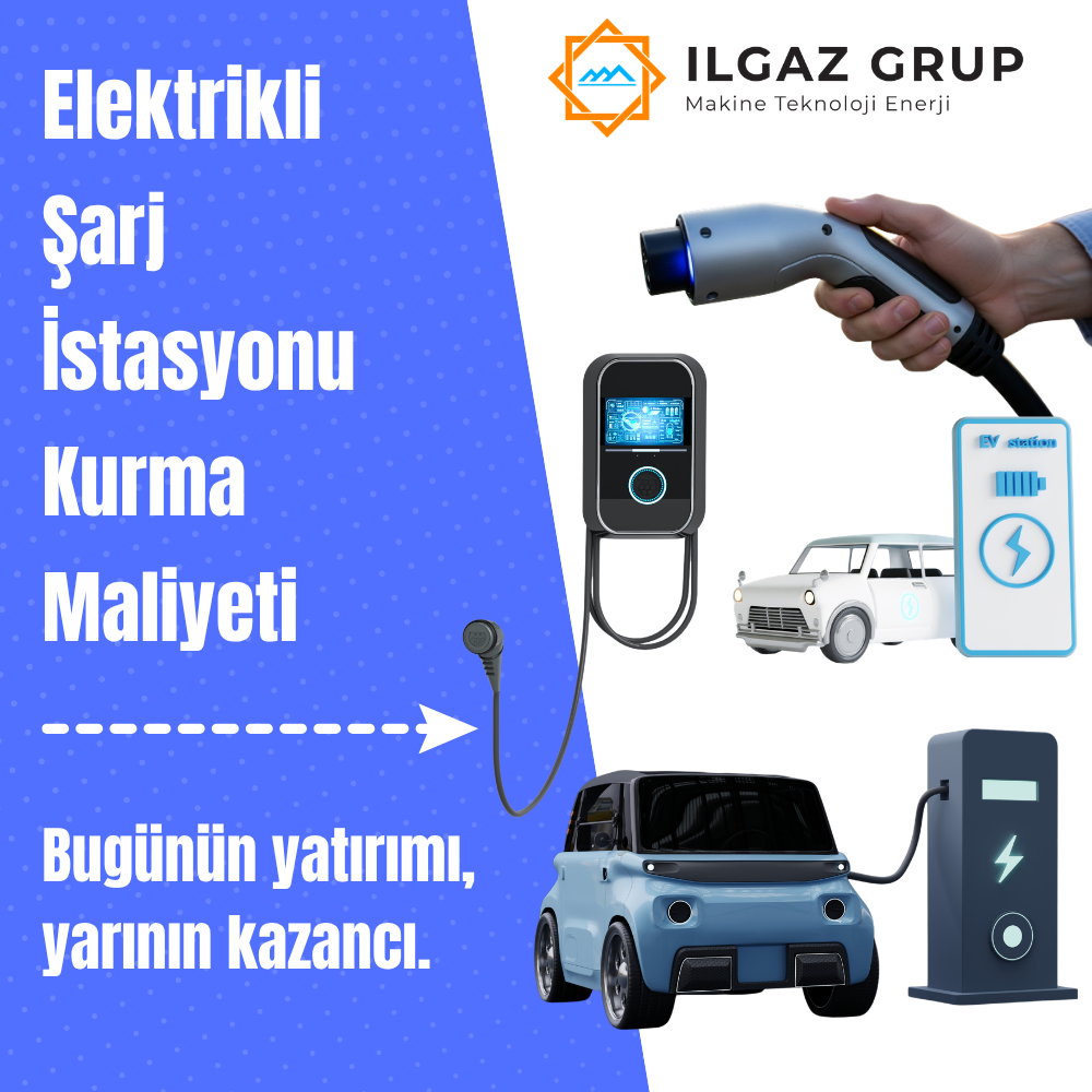 Elektrikli Şarj İstasyonu Kurma Maliyeti